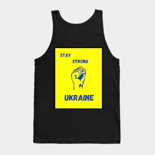 STAY STRONG UKRAINE | STOP THE WAR Tank Top